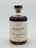 Hobart Whisky The Owner's Cask Oloroso Bottle no. 1/30 (500ml)